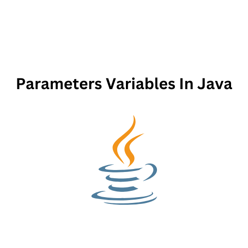 25.Parameters Variables In Java